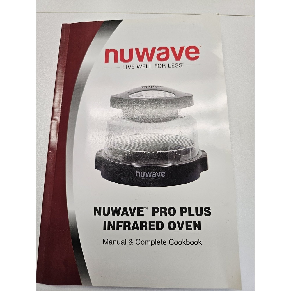 NuWave‎ Pro Plus Infrared Oven 2015 User Manual & Complete Cookbook Part # 26013